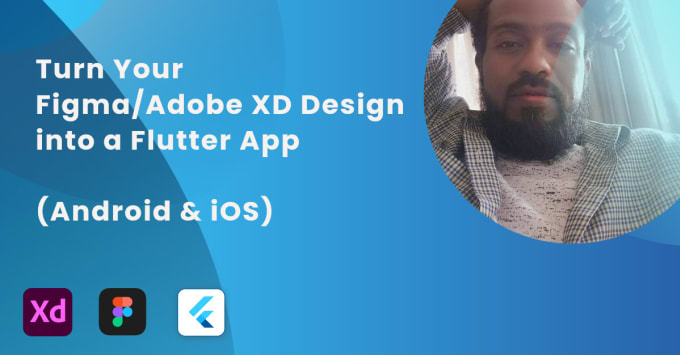 Gig Preview - Turn your figma or adobe xd design into a flutter app android and ios