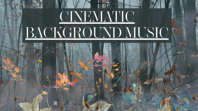 Bestseller - compose cinematic background ambient music