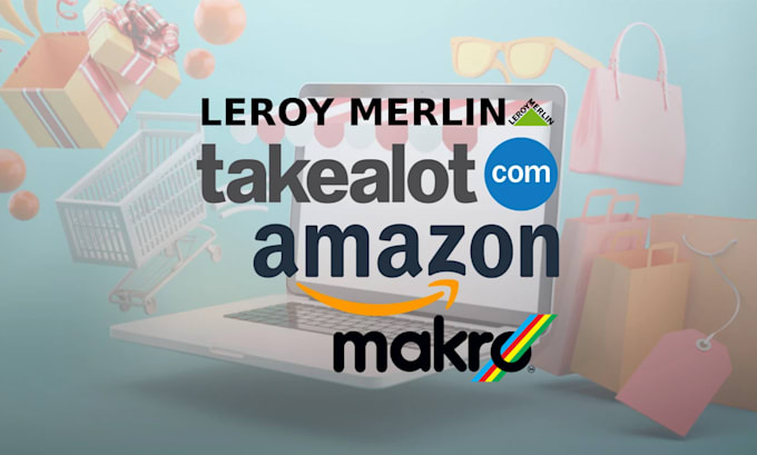 Gig Preview - Optimally list your takealot, amazon, makro or leroy merlin products