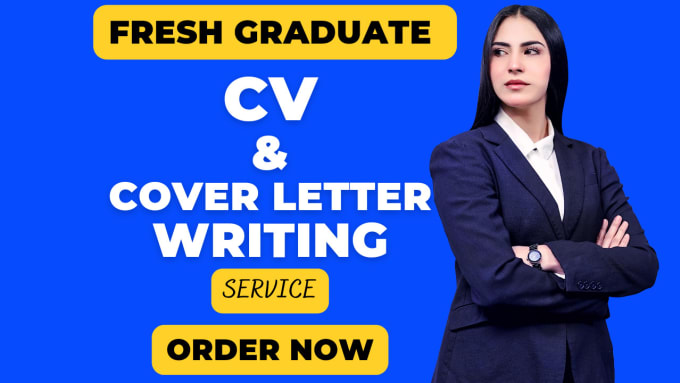 Gig Preview - Write a CV for fresh graduate from scratch