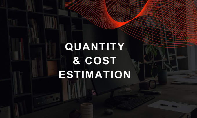 Gig Preview - Be your quantity estimation expert