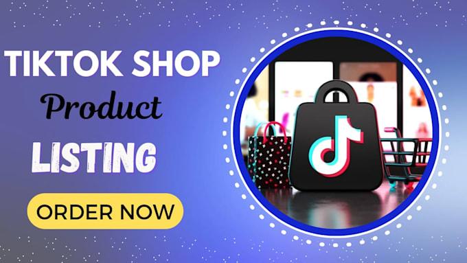 Bestseller - setup tiktok shop, product listing, product research and optimization