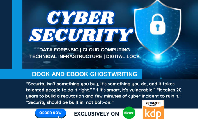 Gig Preview - Write cybersecurity ebook, information security, data forensic, ebook writer