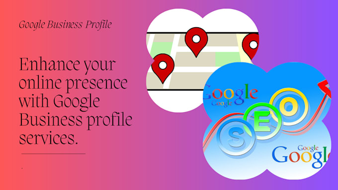 Gig Preview - Optimize your online presence by making google business profile