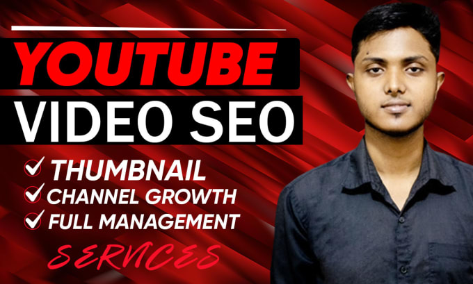 Gig Preview - Do your youtube video SEO and professional management