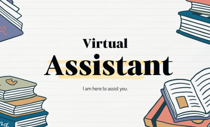 Gig Preview - Be your virtual assistant and admin supprt