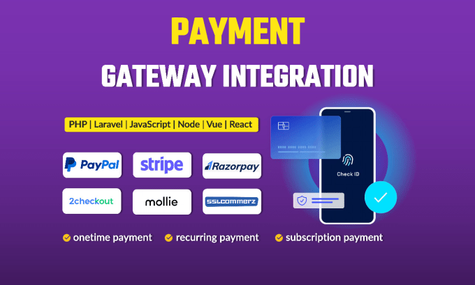 Gig Preview - Integrate payment gateway like paypal, stripe, mollie