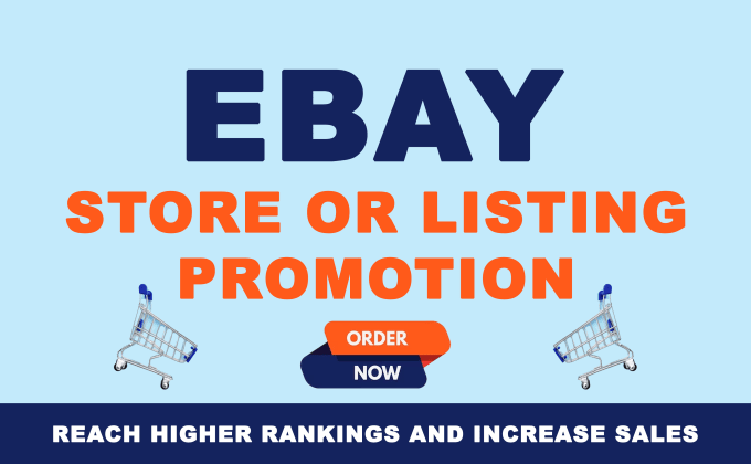 Gig Preview - Do ebay store or listing promotion to boost rank and sales