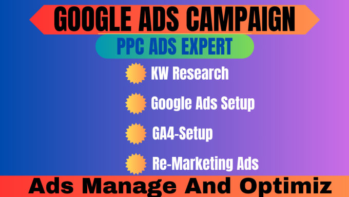 Gig Preview - Setup and optimize your google ads and adwords ppc campaign