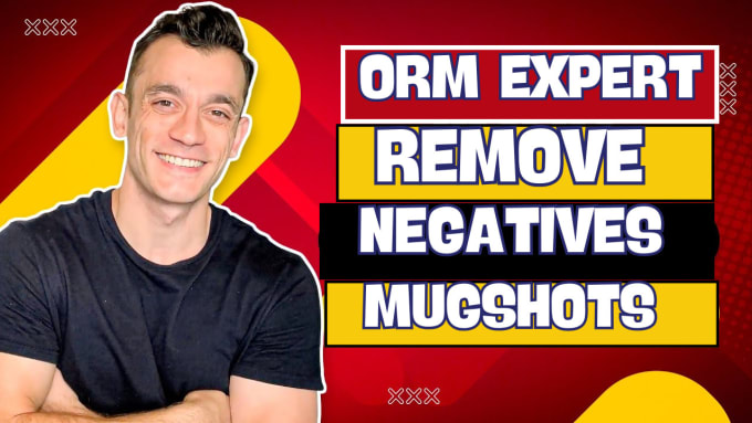 Gig Preview - Remove negative link mugshot for negative link or bad link orm reputation dmca