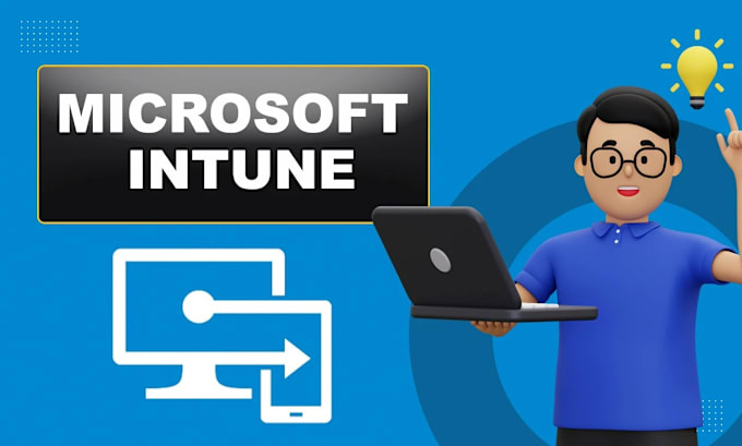 Gig Preview - Setup microsoft intune mdm or other mobile device management