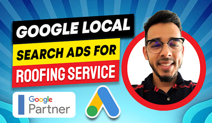 Gig Preview - Do google ads campaigns maps ads for roofing businesses USA