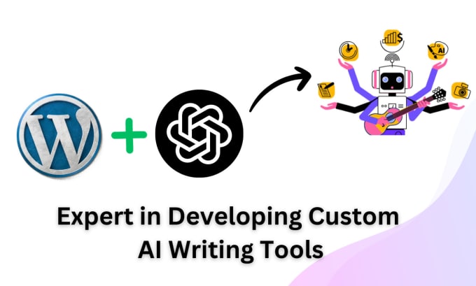 Gig Preview - Develop any custom ai writing tools for your wordpress website