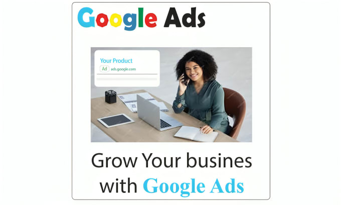 Gig Preview - Growth your your business with google ads