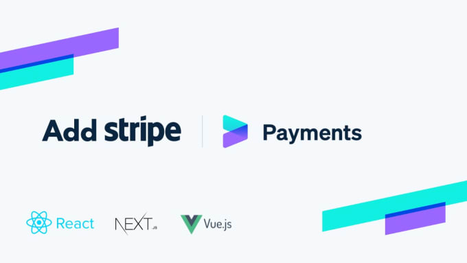 Gig Preview - Integrate stripe in react next vue