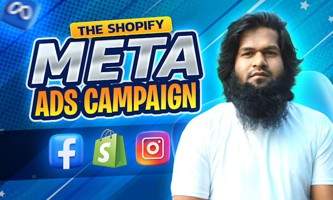 Gig Preview - Run shopify meta ads campaign manager, facebook meta ads manager, instagram ads