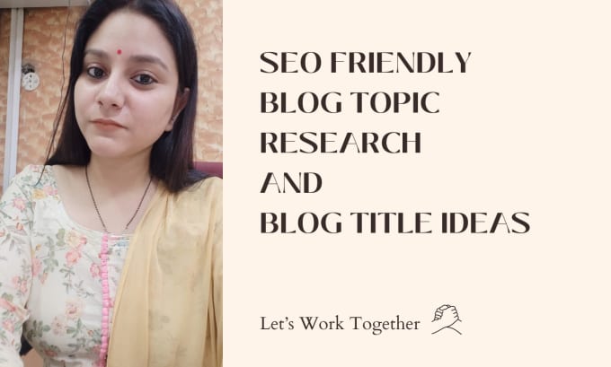 Gig Preview - Do blog topic research and come up with blog ideas and titles