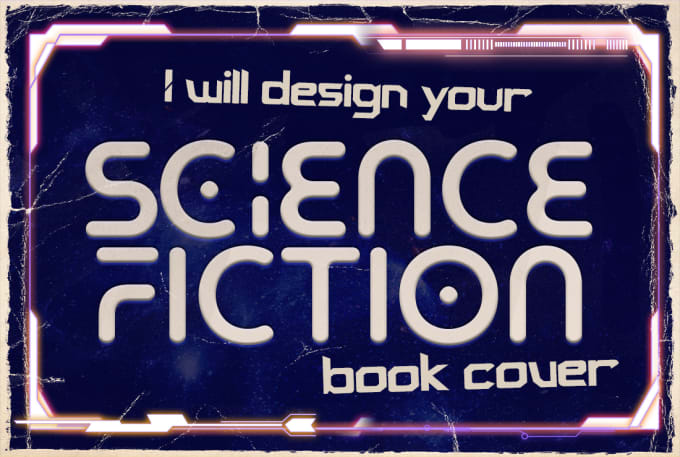 Gig Preview - Create an epic science fiction book cover