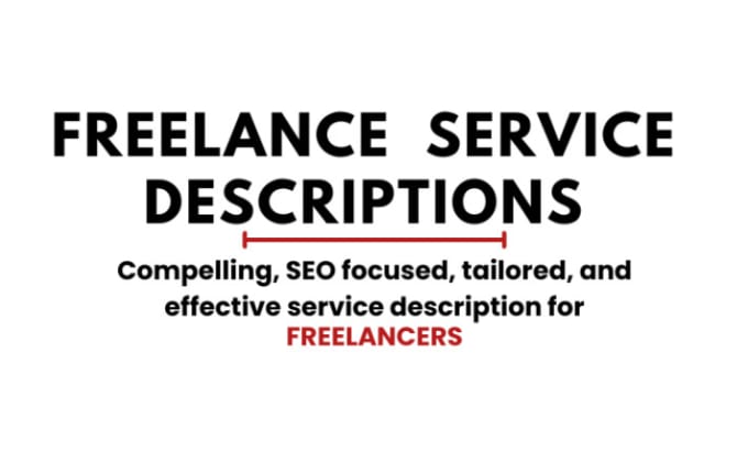 Gig Preview - Write freelance service descriptions that sell