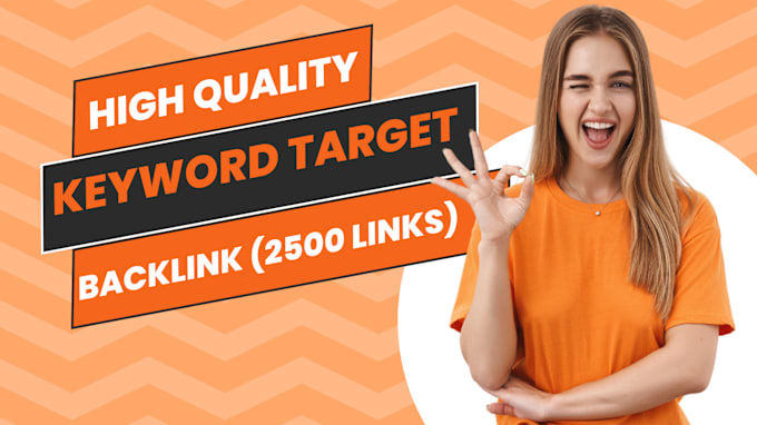 Bestseller - do top quality keyword target backlink 2500