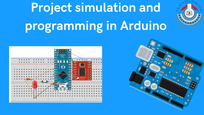 Gig Preview - Simulation of projects in proteus freezing and programming in arduino