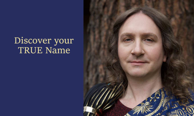 Gig Preview - Discover your true name