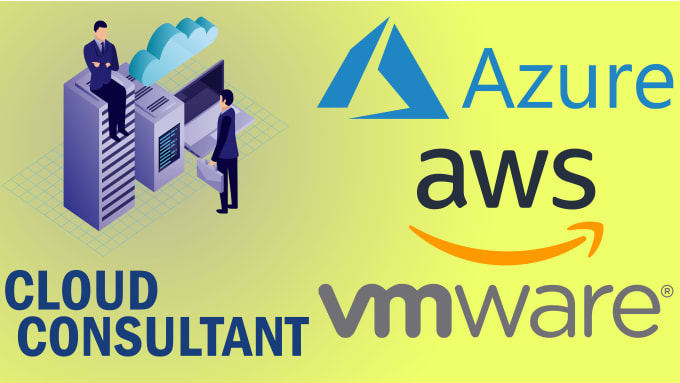 Gig Preview - Be your azure, AWS, vmware infrastructure consultant