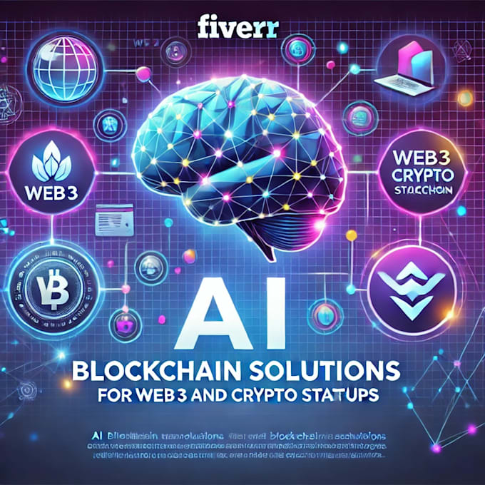 Gig Preview - Develop ai blockchain solutions for web3 and crypto startups