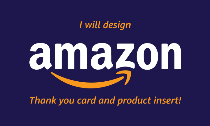 Gig Preview - Design thank you card, product insert, and business card for amazon trader