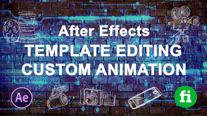 Gig Preview - Edit any after effects template or make a custom animation