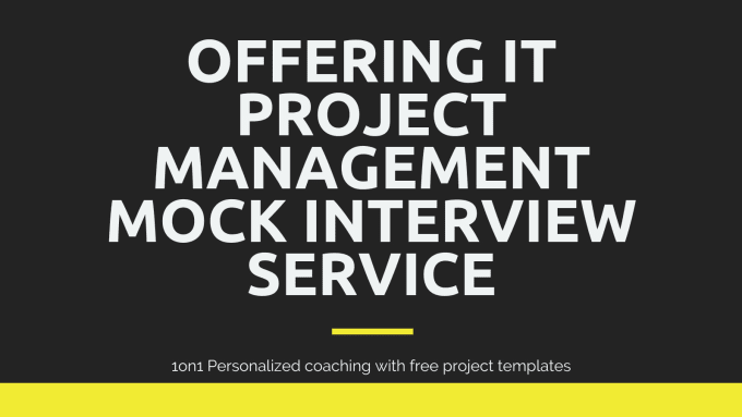 Gig Preview - Be offering IT project management mock interview preparation sessions