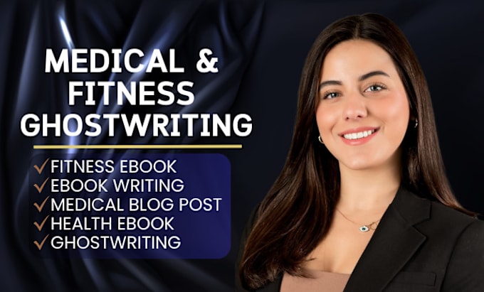 Gig Preview - Be your medical, health and fitness ebook writer, ghostwriter, ebook writer