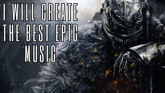 Gig Preview - Compose and produce an epic score or cinematic music for you