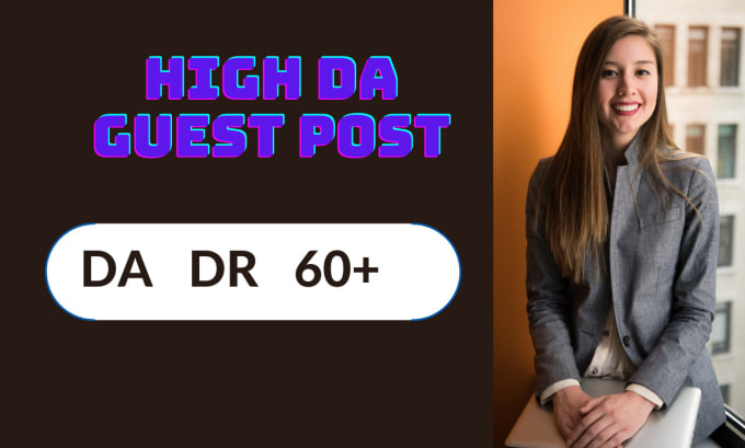 Bestseller - do high da guest posts with authority backlinks