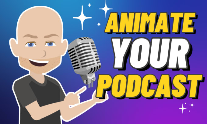 Gig Preview - Animate your podcast today