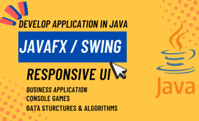 Gig Preview - Code your javafx, swing, jsp projects and java programming