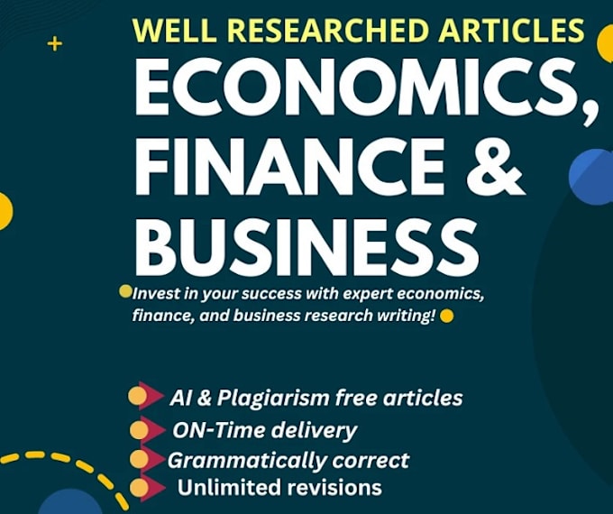 Gig Preview - Be expert business, finance and economics research article writer