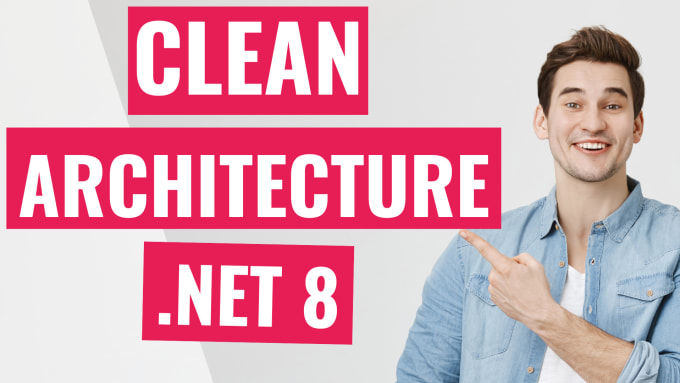 Gig Preview - Teach you clean architecture with dot net 8 api mvc blazor