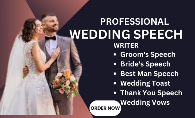 Gig Preview - Write speech writing, wedding speech, bestman speech,wedding vow