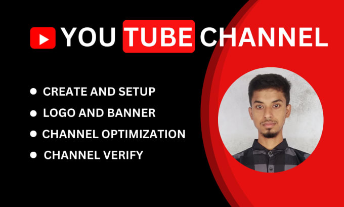 Gig Preview - Create, setup and design a youtube channel professionally