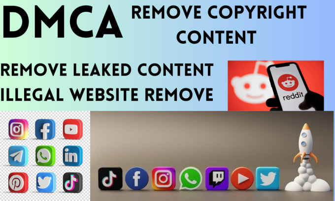 Gig Preview - Remove copyright content from google,yt,ig, reddit,fb,tiktok,by,dmca