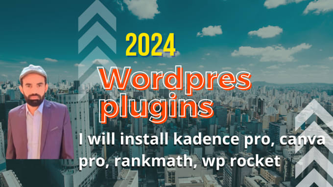 Gig Preview - Install kadence pro, rankmath, wp rocket, permatters plugins