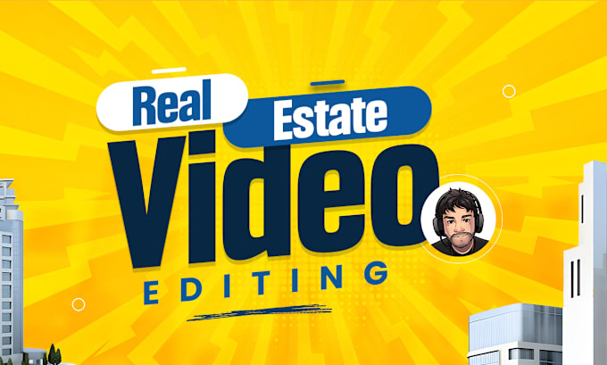 Gig Preview - Professionally edit your real estate video