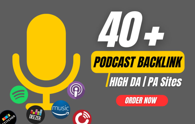 Gig Preview - Do 40 podcast backlinks on spotify, apple, amazon, and more