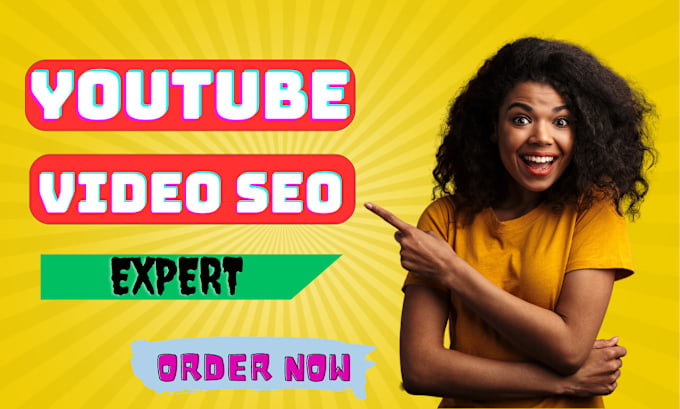 Gig Preview - Do best youtube video SEO for your channel ranking