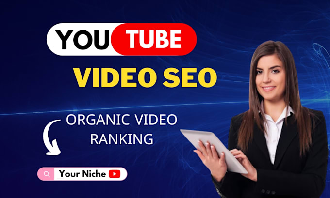 Gig Preview - Do youtube video seo optimization for organic promotion