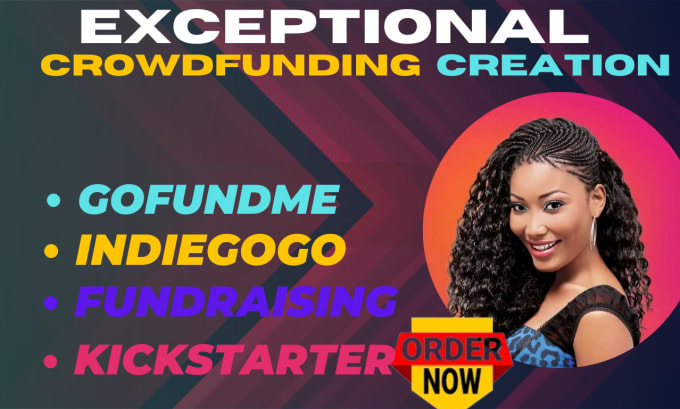 Gig Preview - Do crowdfunding campaign creation for kickstarter indiegogo gofundme campaign