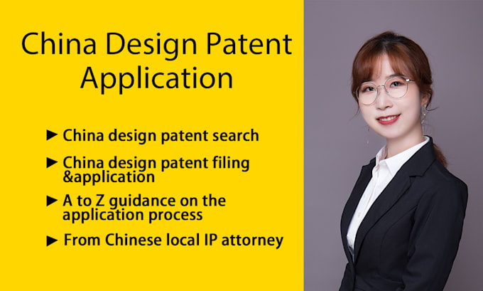 Gig Preview - Be design patent application attorney in china