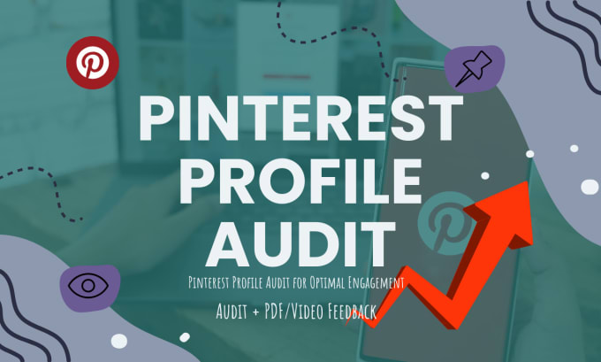 Gig Preview - Conduct a comprehensive pinterest profile audit