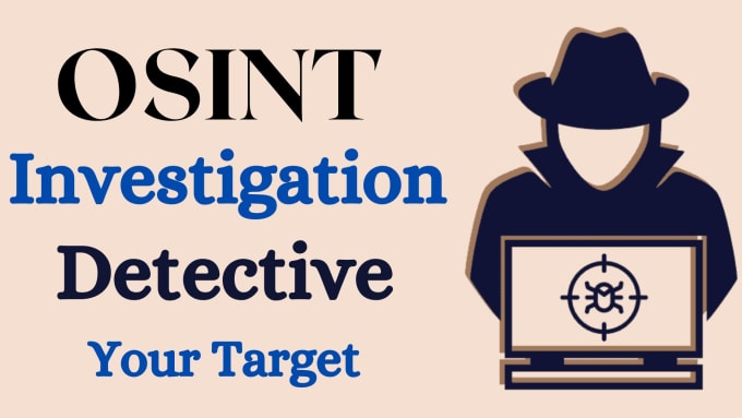 Gig Preview - Be your private osint investigator and background checker